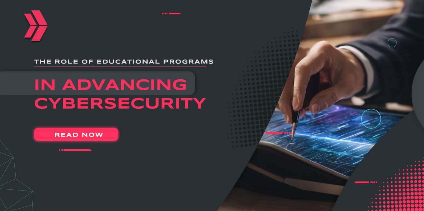 advancing cybersecurity knowledge through education